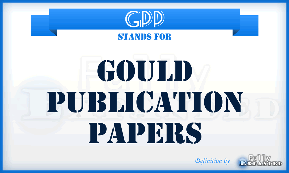 GPP - Gould Publication Papers