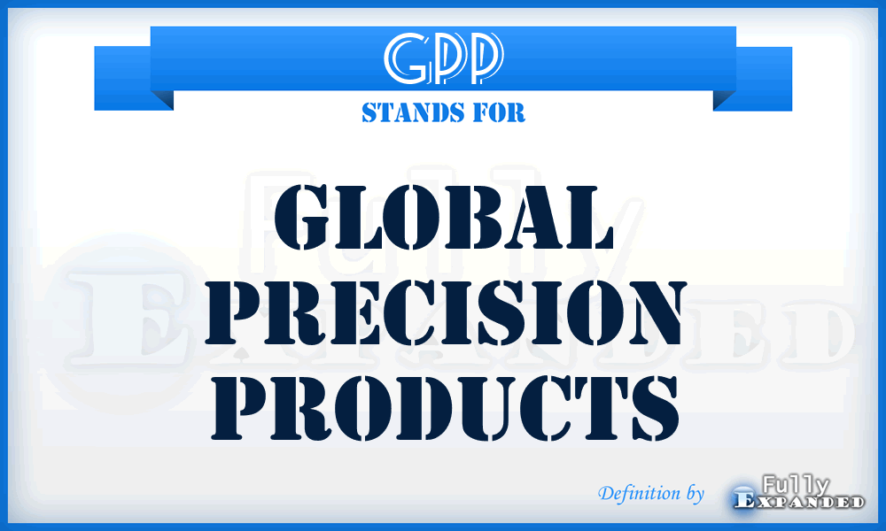 GPP - Global Precision Products