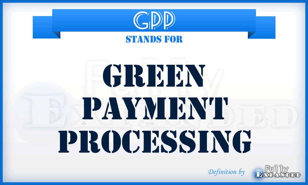 GPP - Green Payment Processing