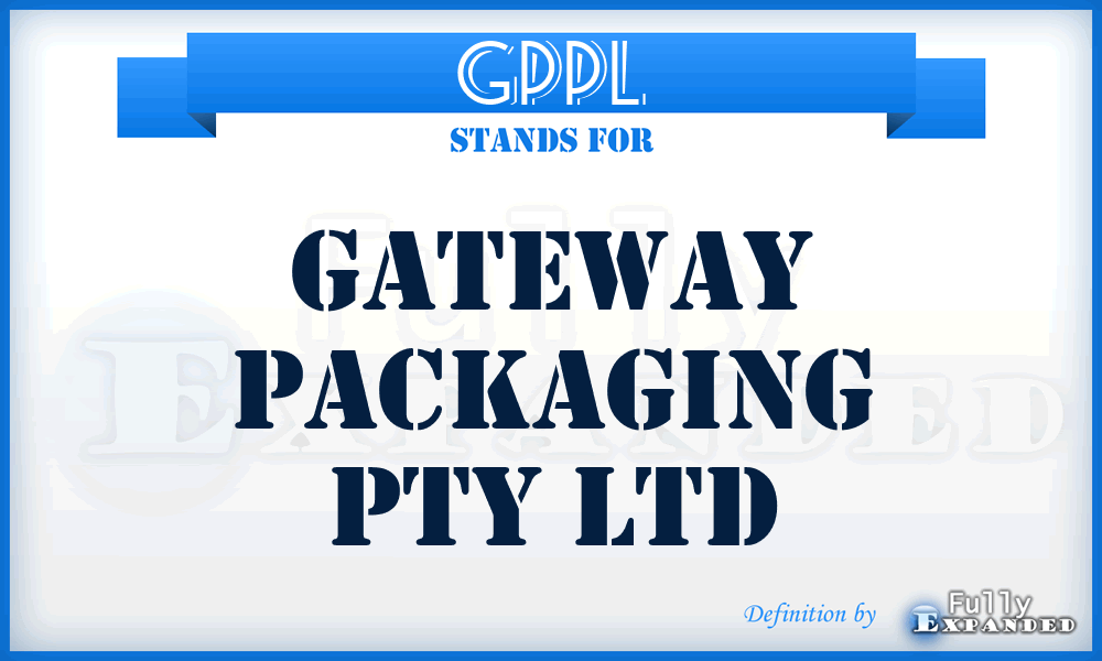 GPPL - Gateway Packaging Pty Ltd