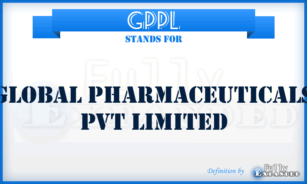 GPPL - Global Pharmaceuticals Pvt Limited