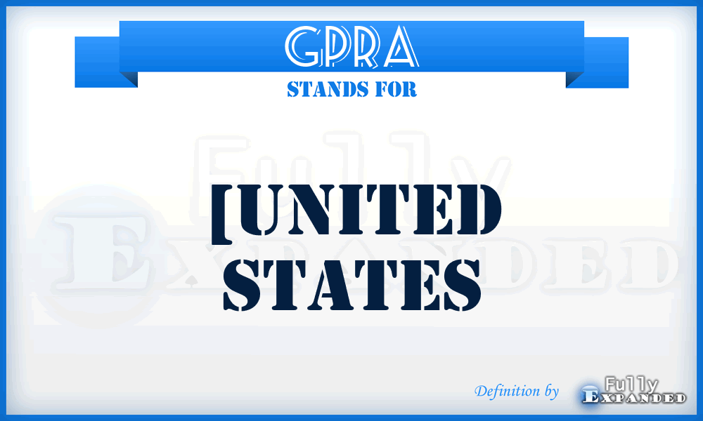 GPRA - [United States