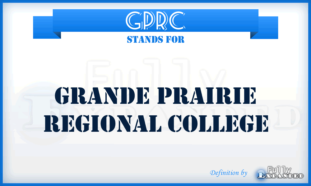 GPRC - Grande Prairie Regional College