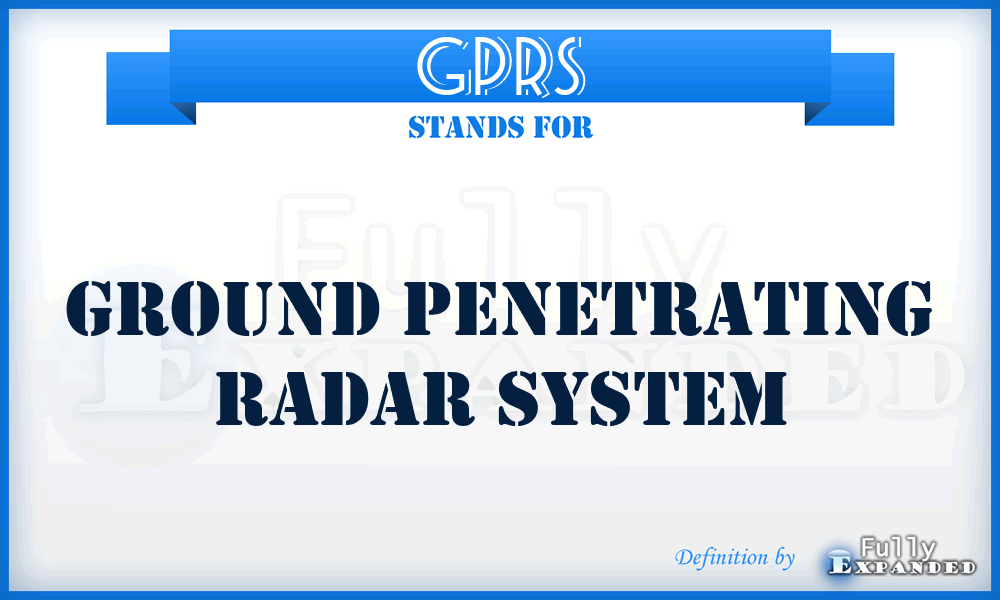 GPRS - Ground Penetrating Radar System