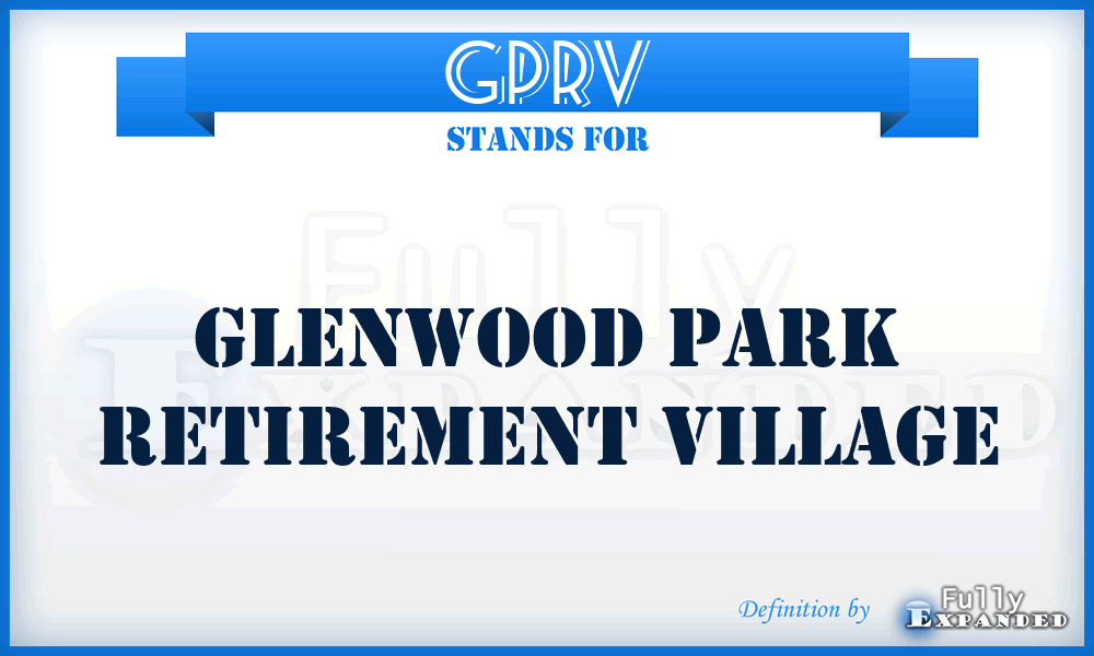 GPRV - Glenwood Park Retirement Village