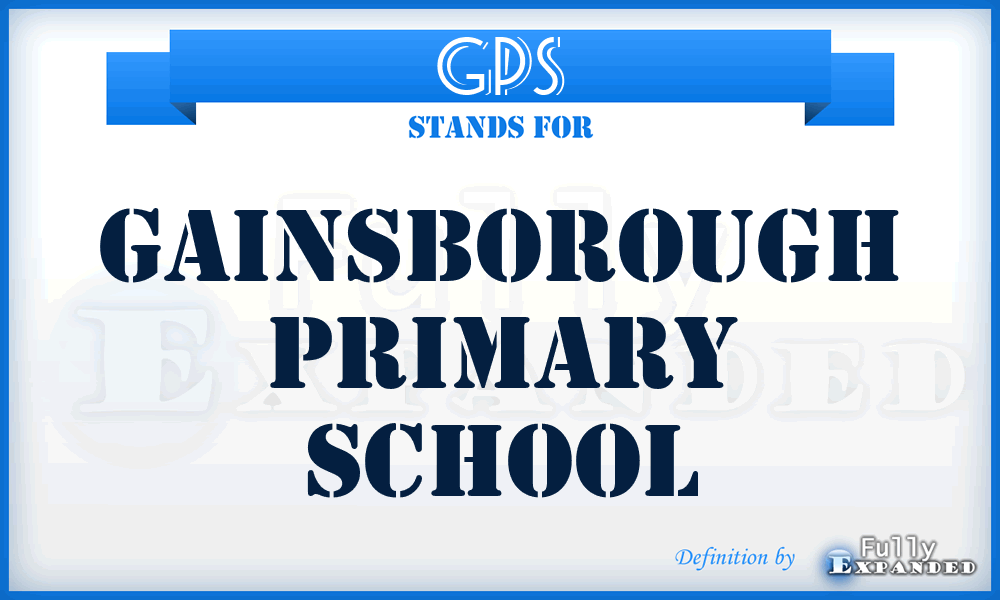 GPS - Gainsborough Primary School