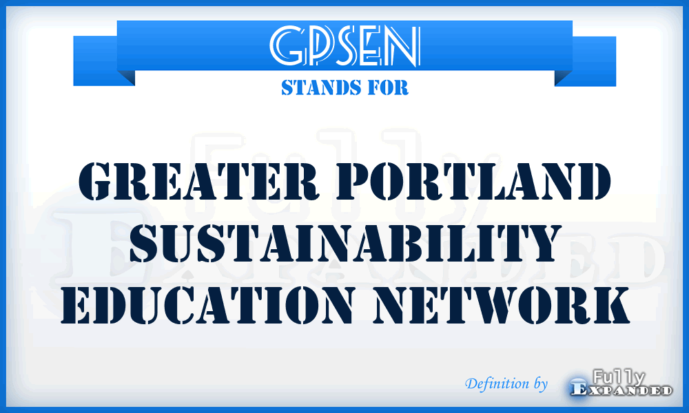 GPSEN - Greater Portland Sustainability Education Network