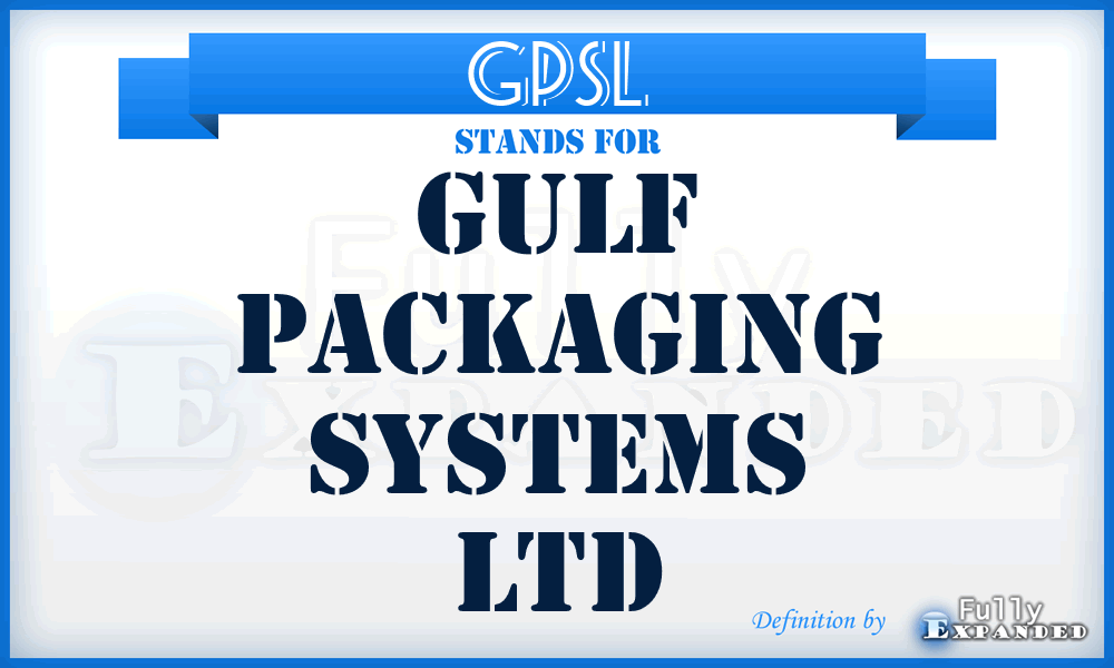 GPSL - Gulf Packaging Systems Ltd