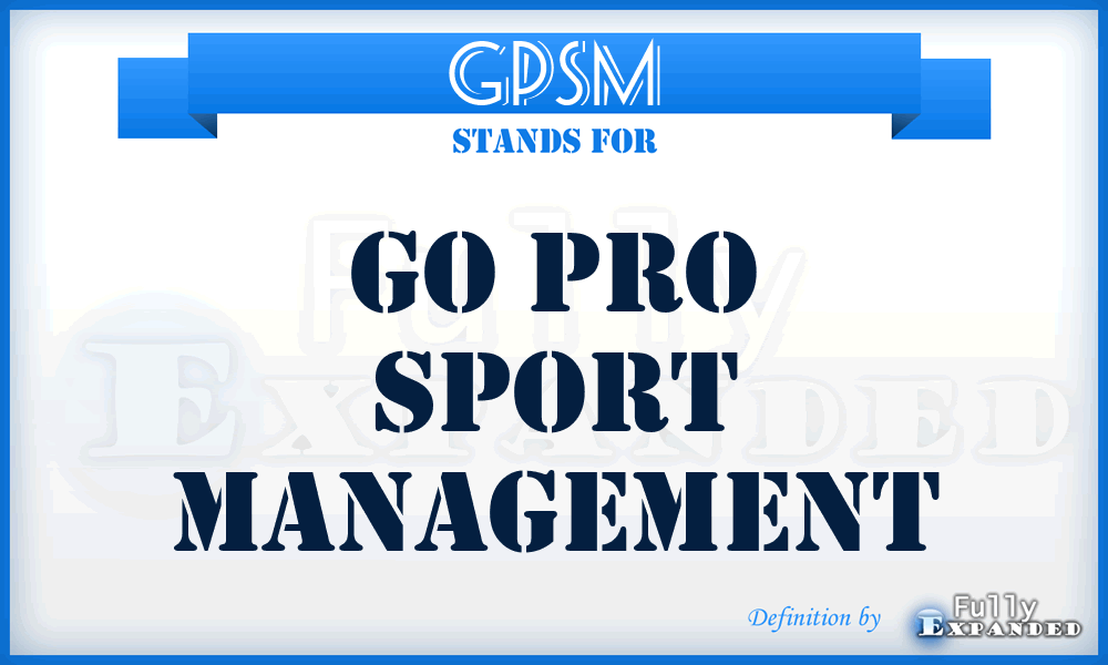 GPSM - Go Pro Sport Management