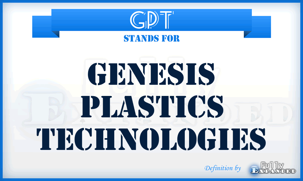 GPT - Genesis Plastics Technologies