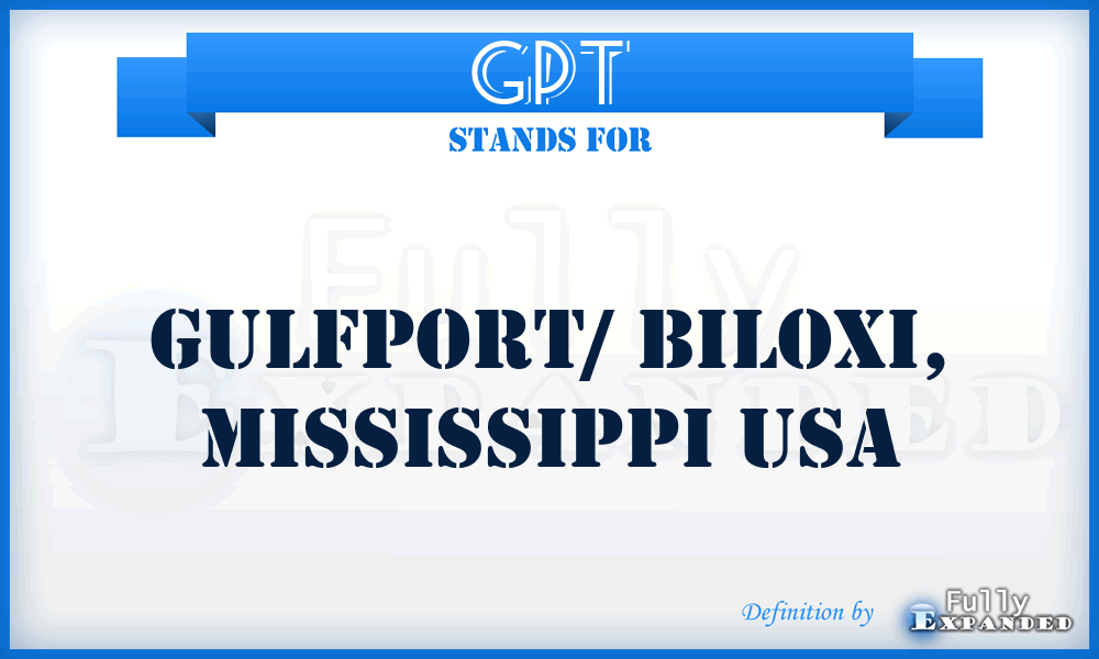 GPT - Gulfport/ Biloxi, Mississippi USA