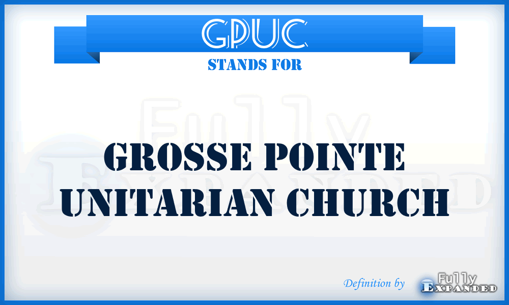 GPUC - Grosse Pointe Unitarian Church