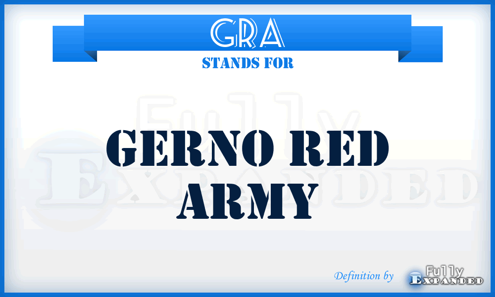 GRA - Gerno Red Army