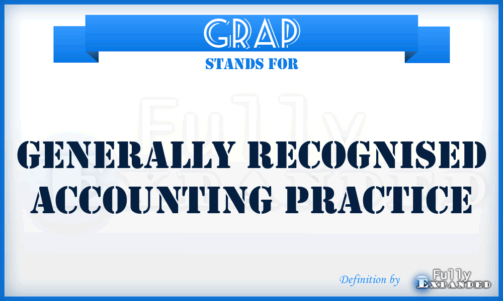 GRAP - Generally Recognised Accounting Practice