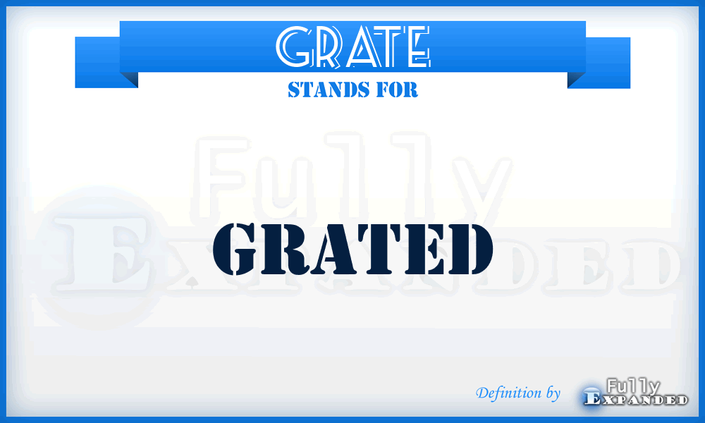 GRATE - grated