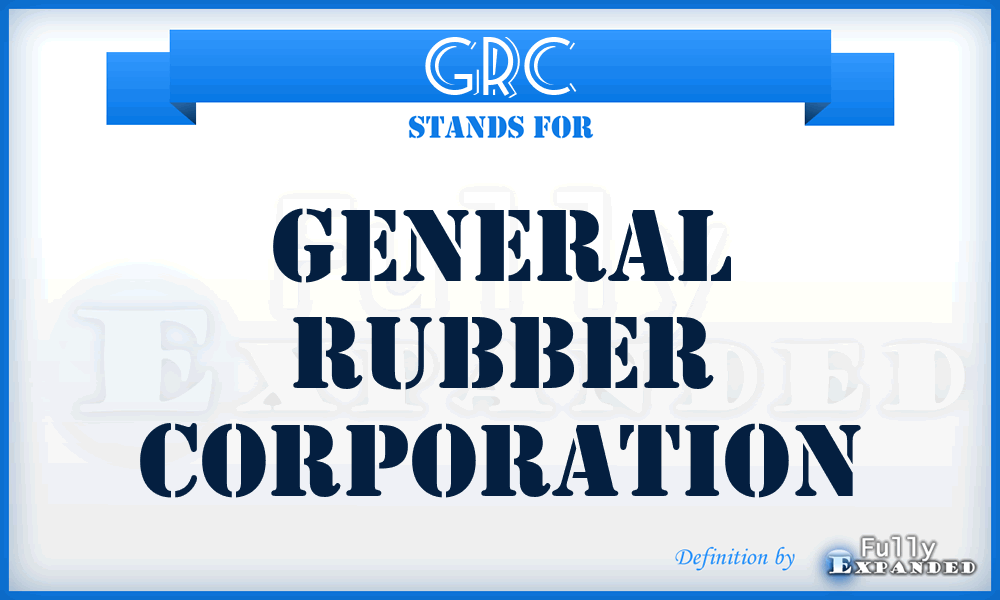 GRC - General Rubber Corporation