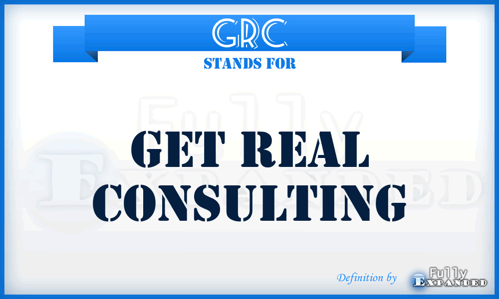 GRC - Get Real Consulting