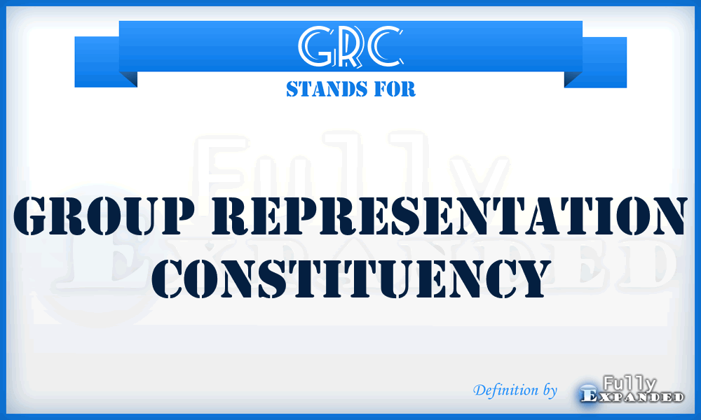 GRC - Group Representation Constituency