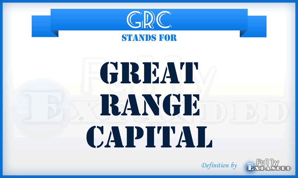 GRC - Great Range Capital