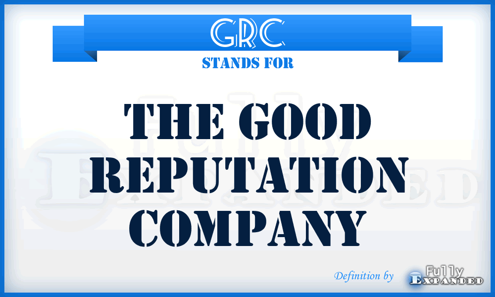 GRC - The Good Reputation Company