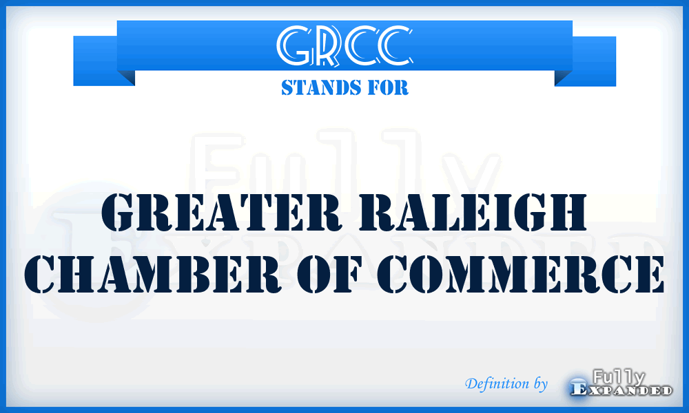 GRCC - Greater Raleigh Chamber of Commerce