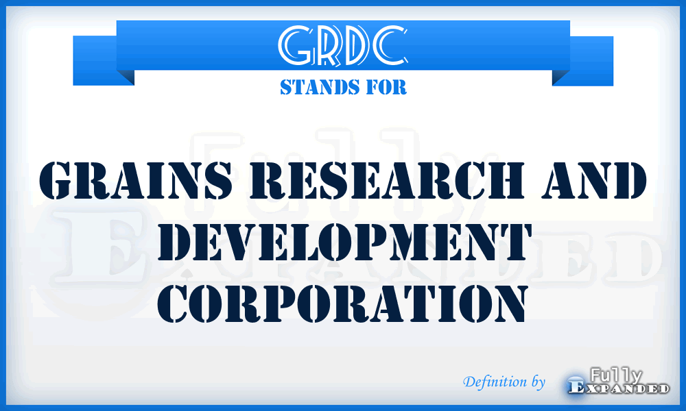GRDC - Grains Research and Development Corporation