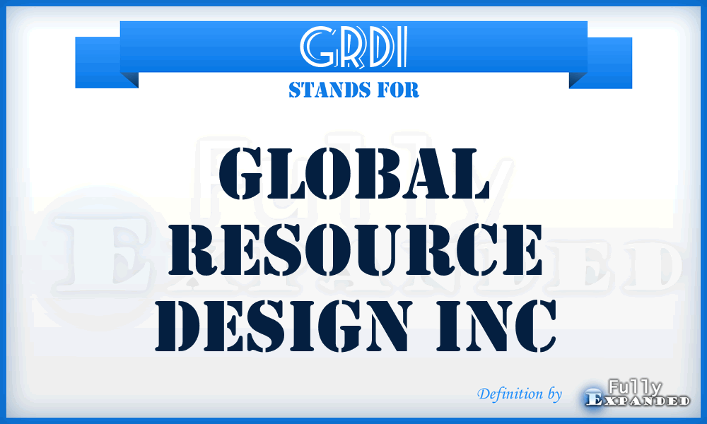 GRDI - Global Resource Design Inc