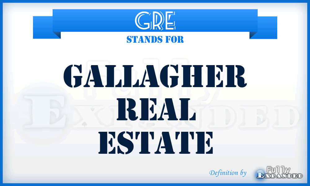 GRE - Gallagher Real Estate