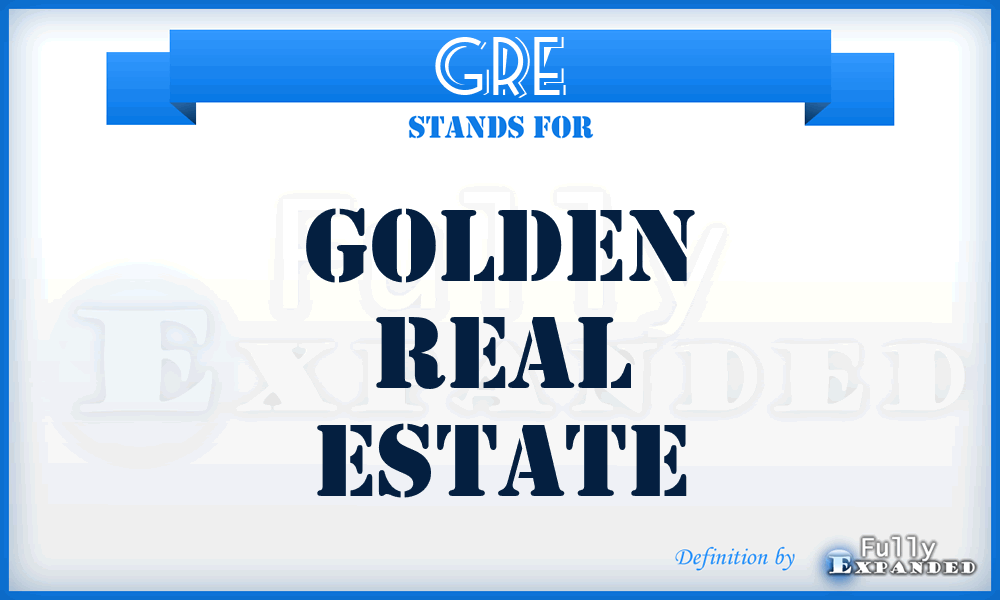 GRE - Golden Real Estate