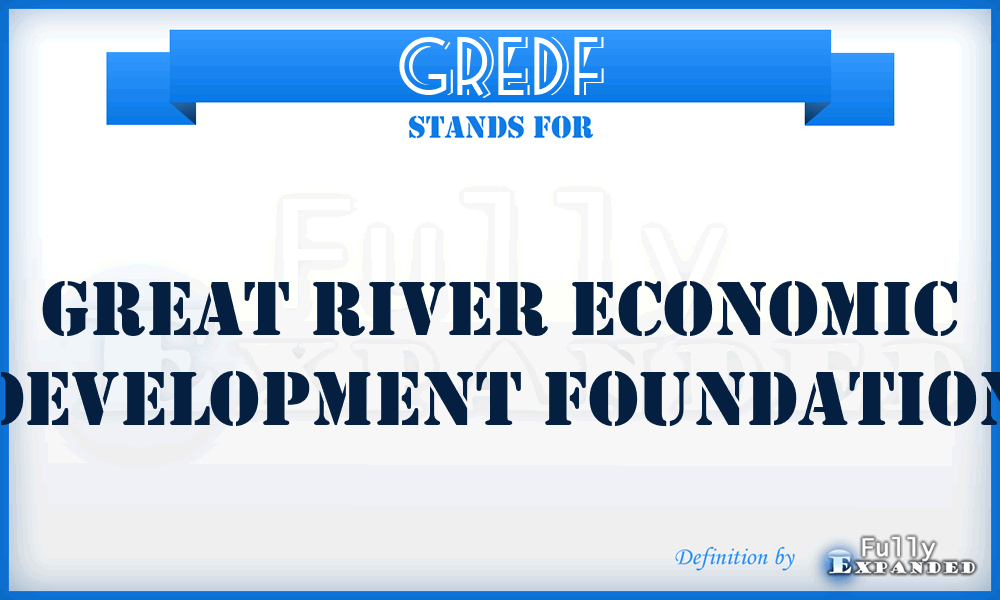 GREDF - Great River Economic Development Foundation