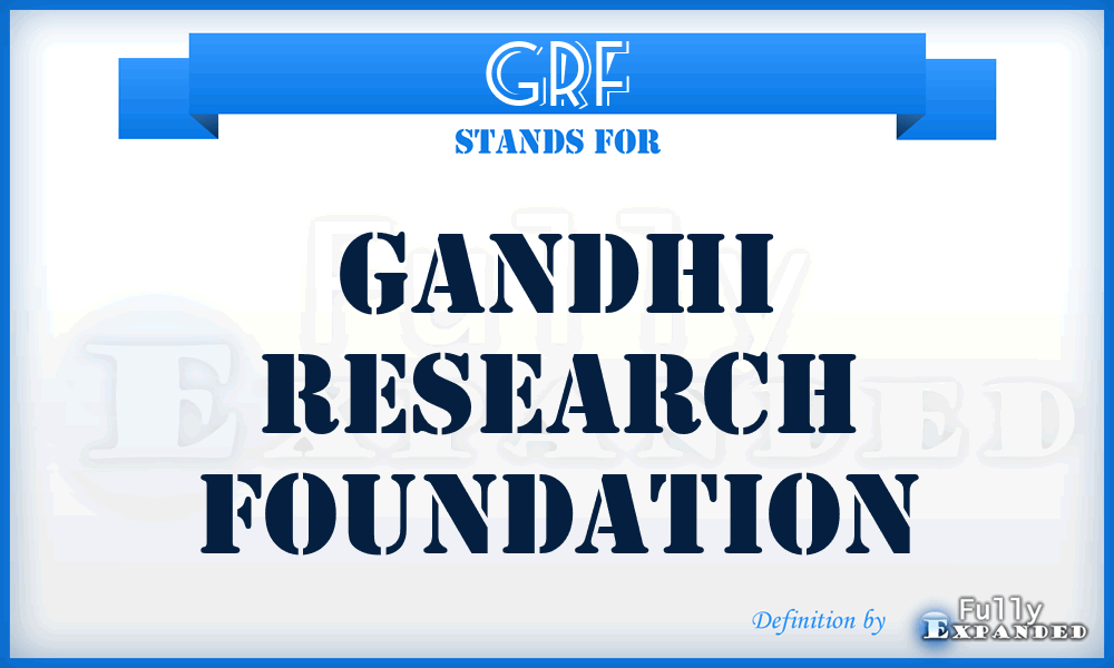 GRF - Gandhi Research Foundation