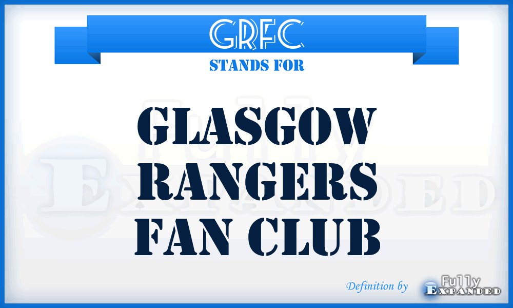 GRFC - Glasgow Rangers Fan Club