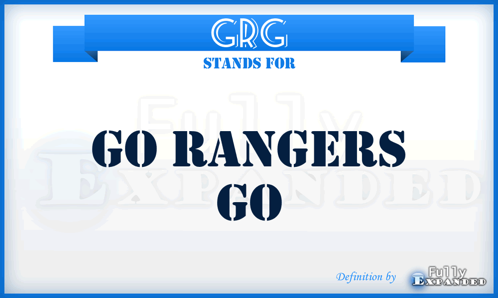GRG - Go Rangers Go