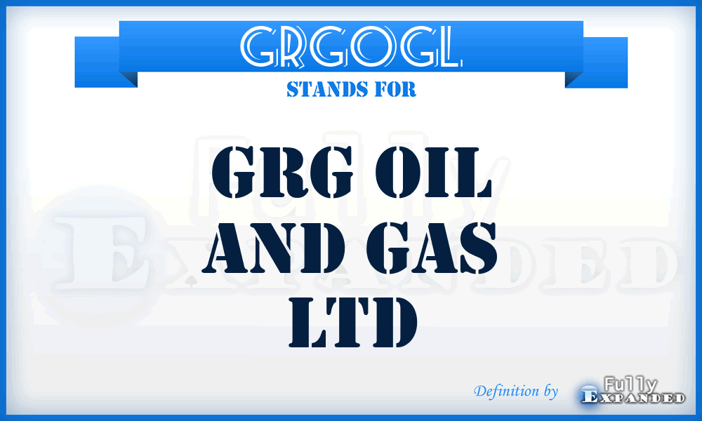 GRGOGL - GRG Oil and Gas Ltd
