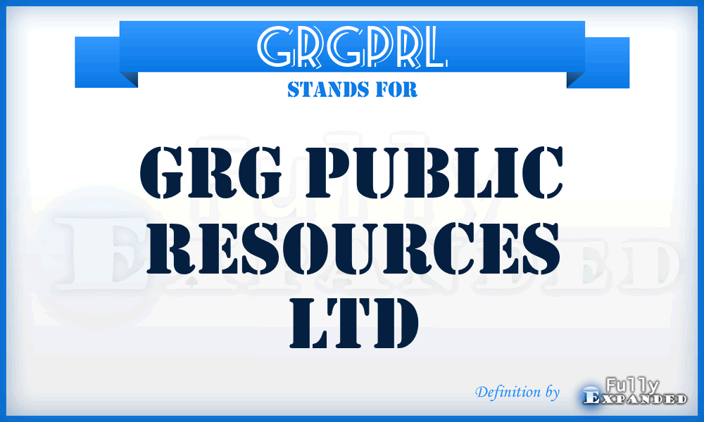 GRGPRL - GRG Public Resources Ltd