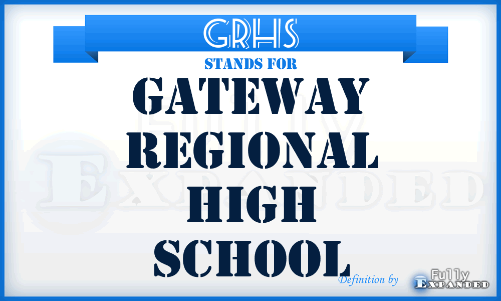 GRHS - Gateway Regional High School