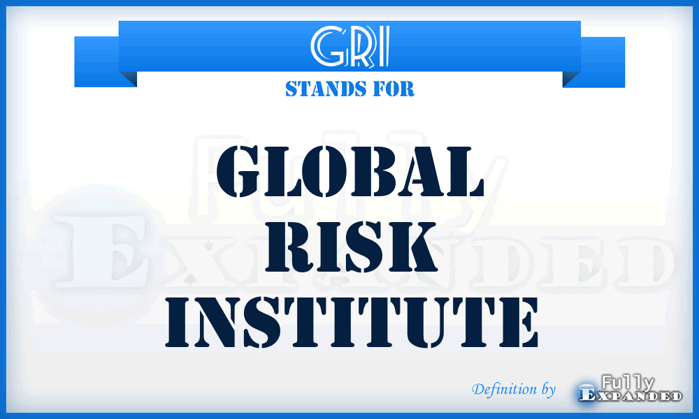 GRI - Global Risk Institute