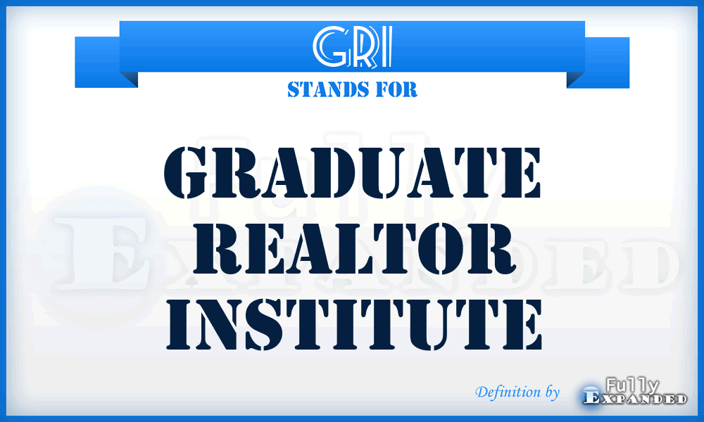 GRI - Graduate Realtor Institute
