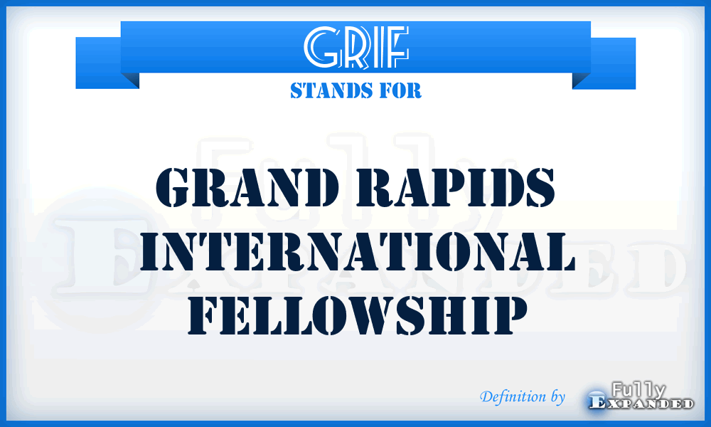 GRIF - Grand Rapids International Fellowship