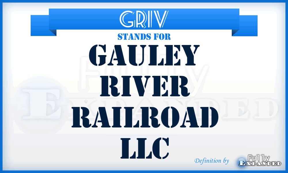 GRIV - Gauley River Railroad LLC