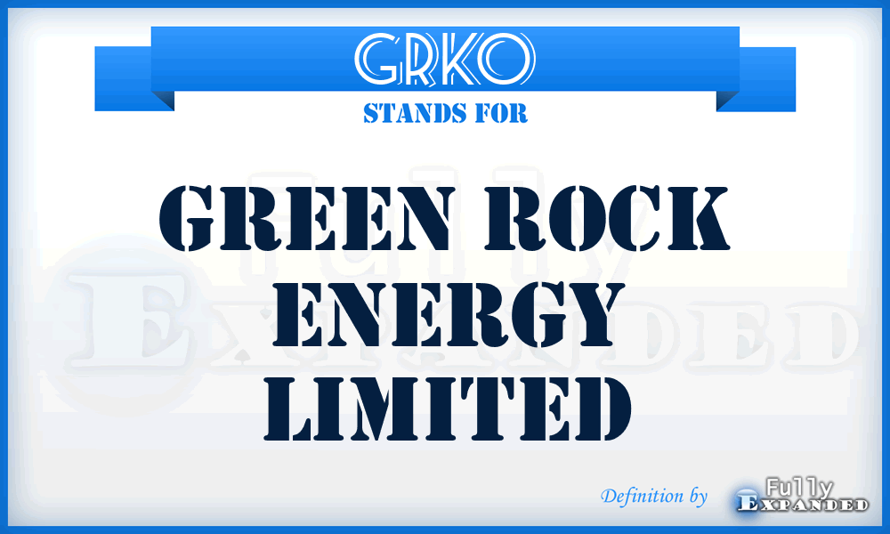 GRKO - Green Rock Energy Limited