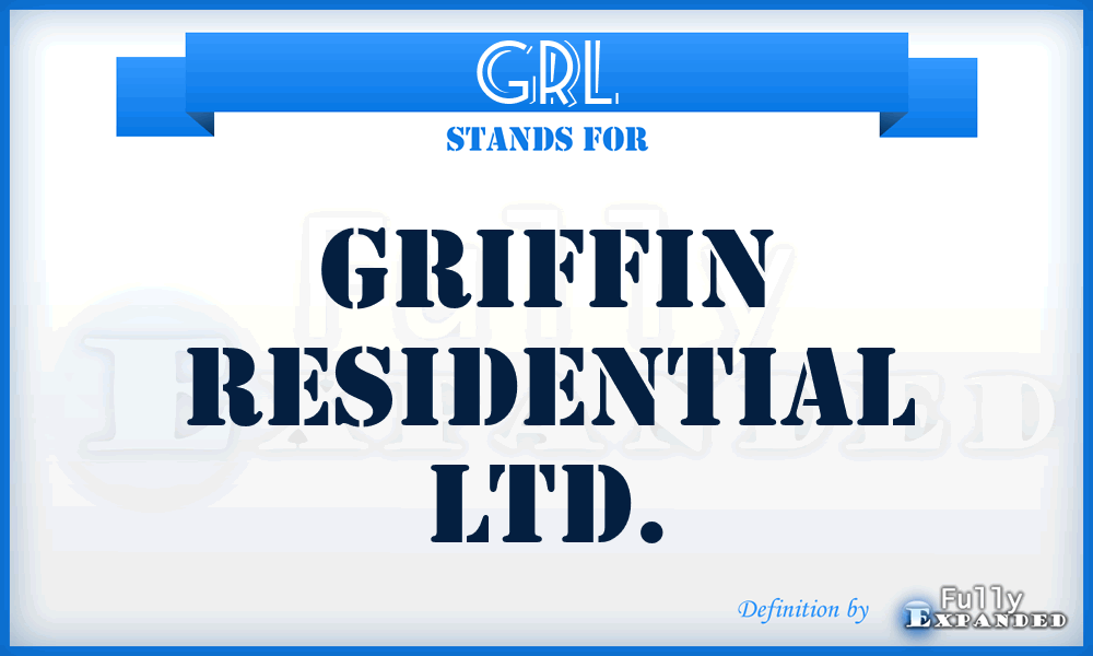 GRL - Griffin Residential Ltd.