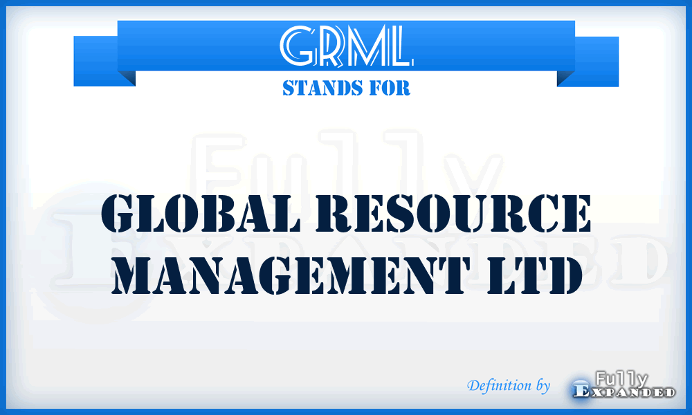 GRML - Global Resource Management Ltd