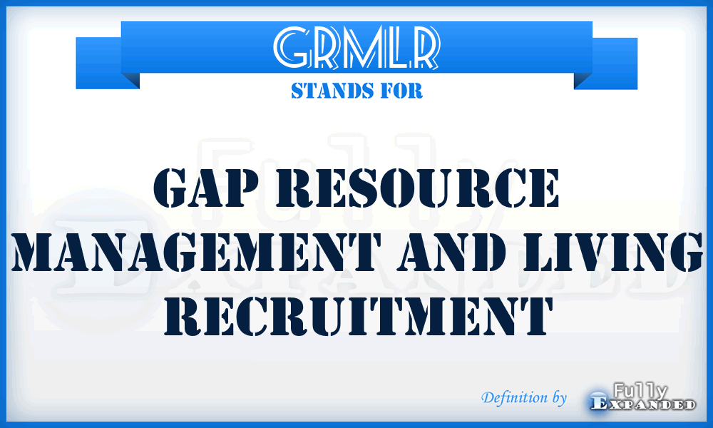 GRMLR - Gap Resource Management and Living Recruitment