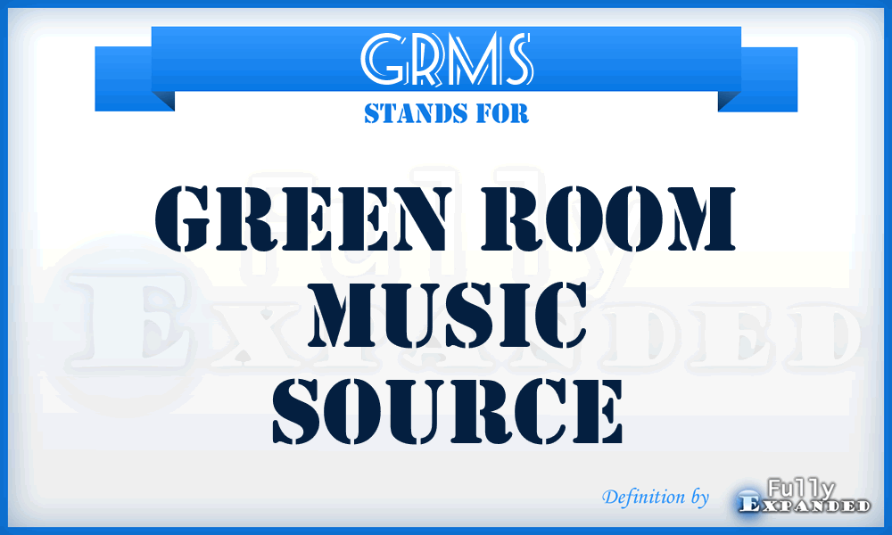 GRMS - Green Room Music Source