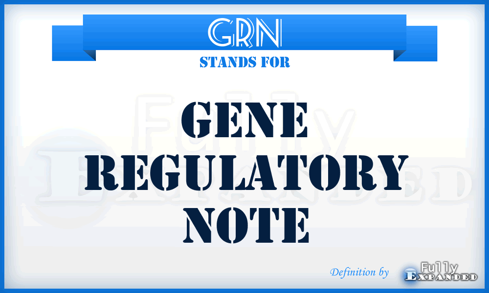 GRN - gene regulatory note