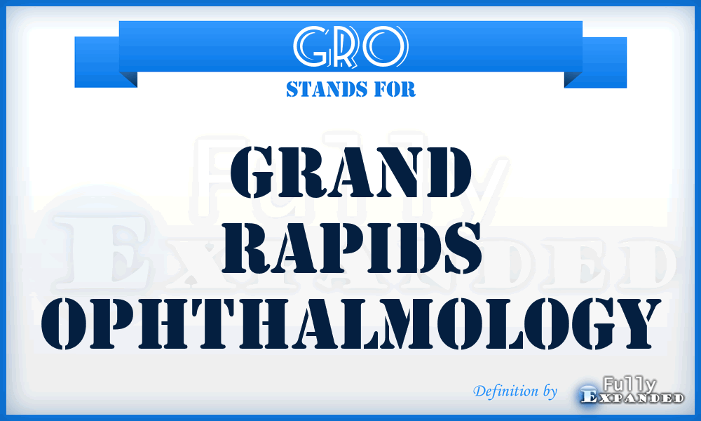 GRO - Grand Rapids Ophthalmology