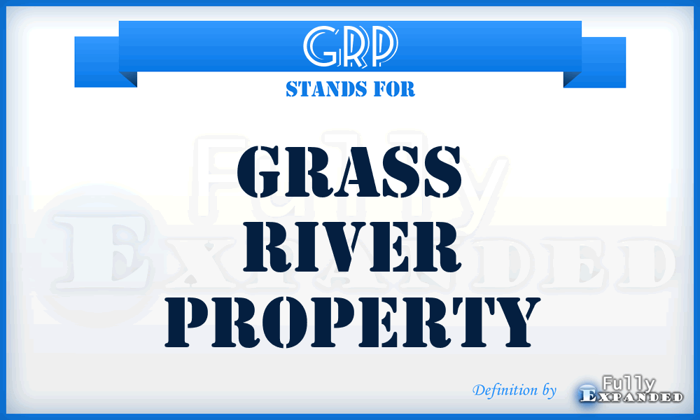 GRP - Grass River Property