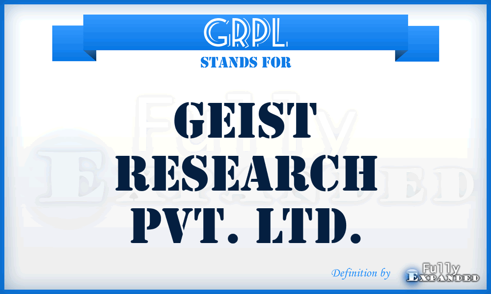 GRPL - Geist Research Pvt. Ltd.