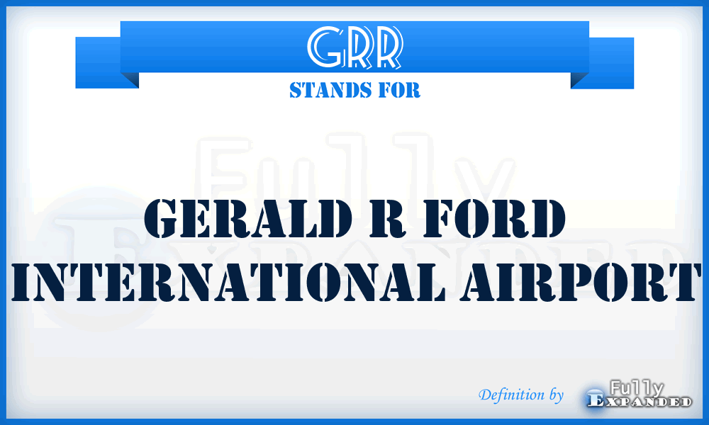 GRR - Gerald R Ford International airport